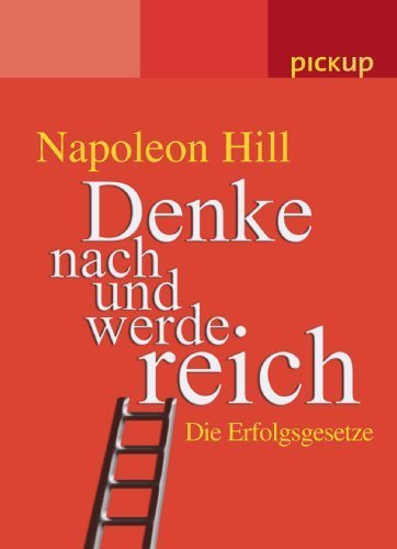 Denke nach und werde reich (Napoleon Hill) 