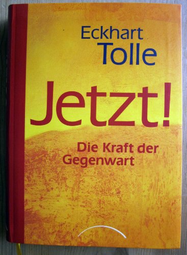 Jetzt! (Eckhart Tolle)