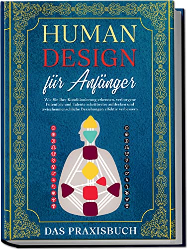 Human Design für Anfünger Praxisbuch