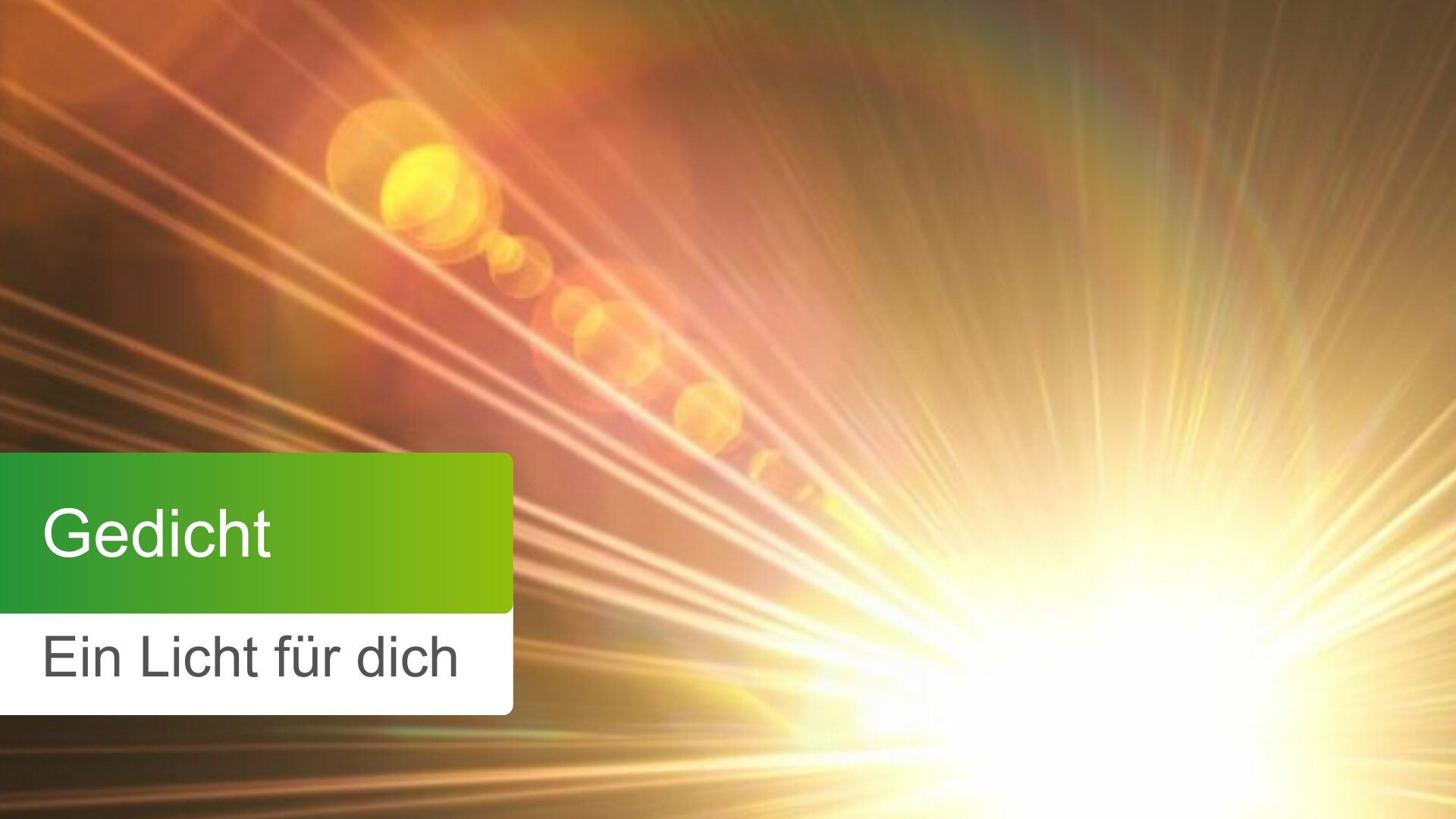 Gedicht Ein Licht Für Dich Gedicht "Ein Licht für dich"