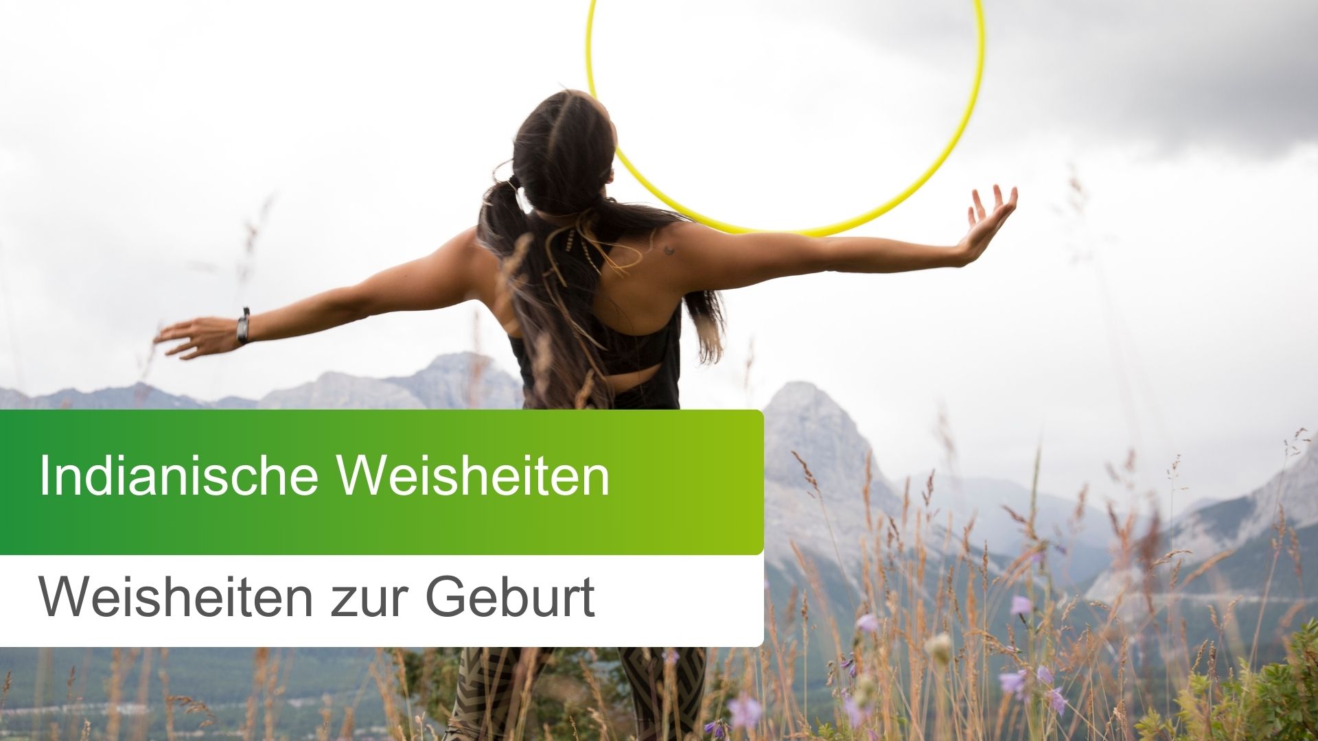 Indianische Weisheiten zur Geburt