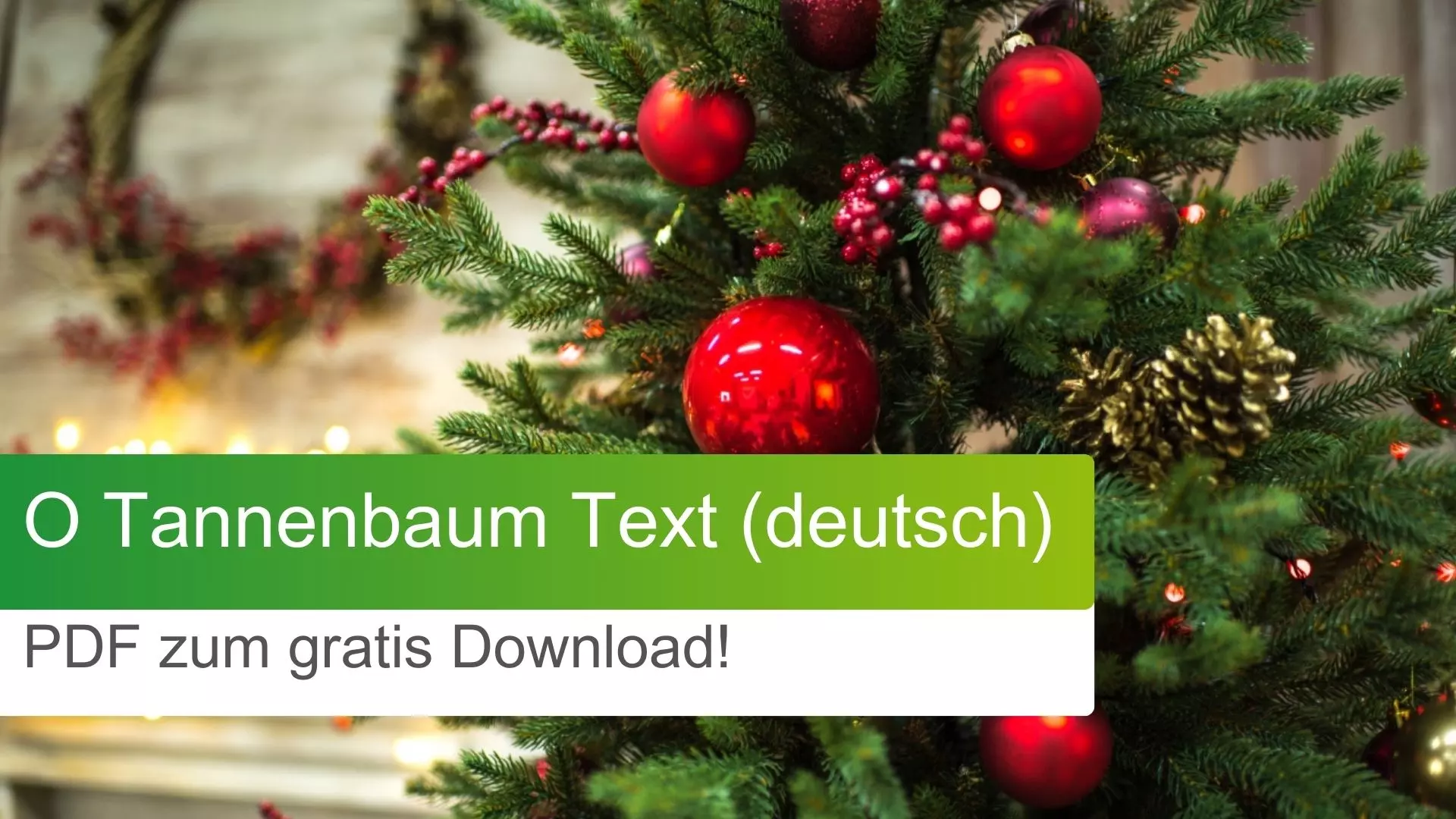 O Tannenbaum Text (deutsch) PDF zum gratis Download!