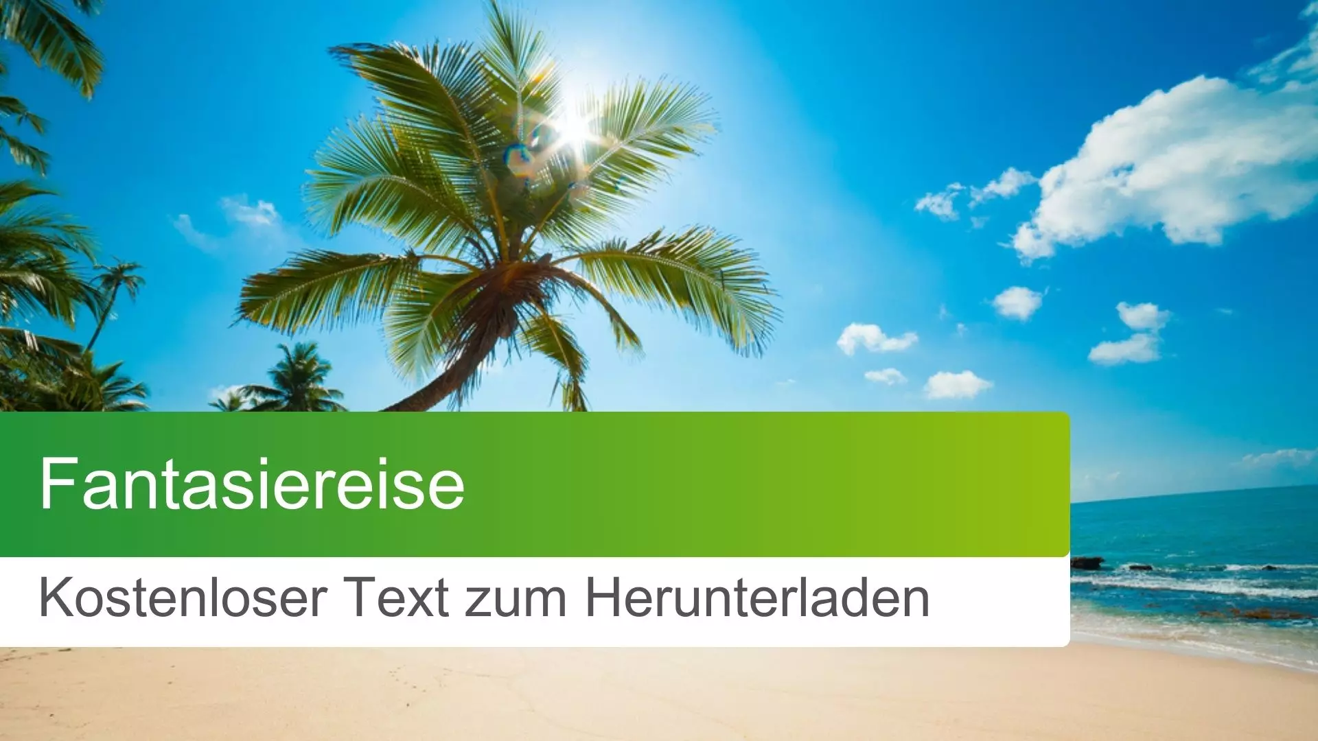 Fantasiereise: (PDF) kostenloser Text zum Herunterladen