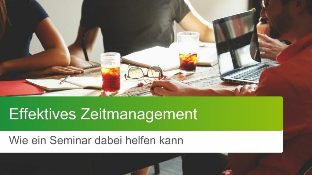 Zeitmanagement Seminar