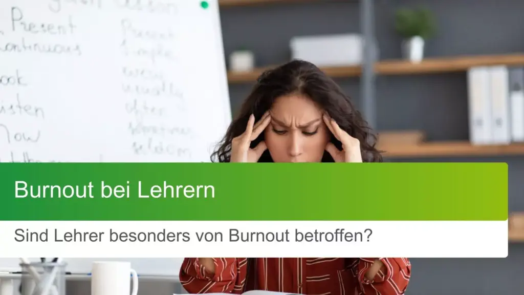 Burnout bei Lehrern