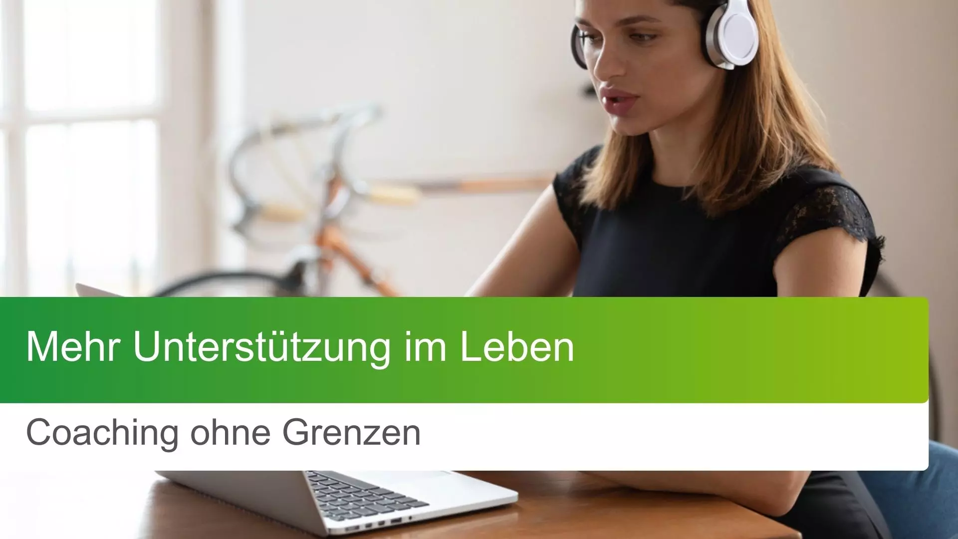 Mehr Unterstützung im Leben: Coaching ohne Grenzen