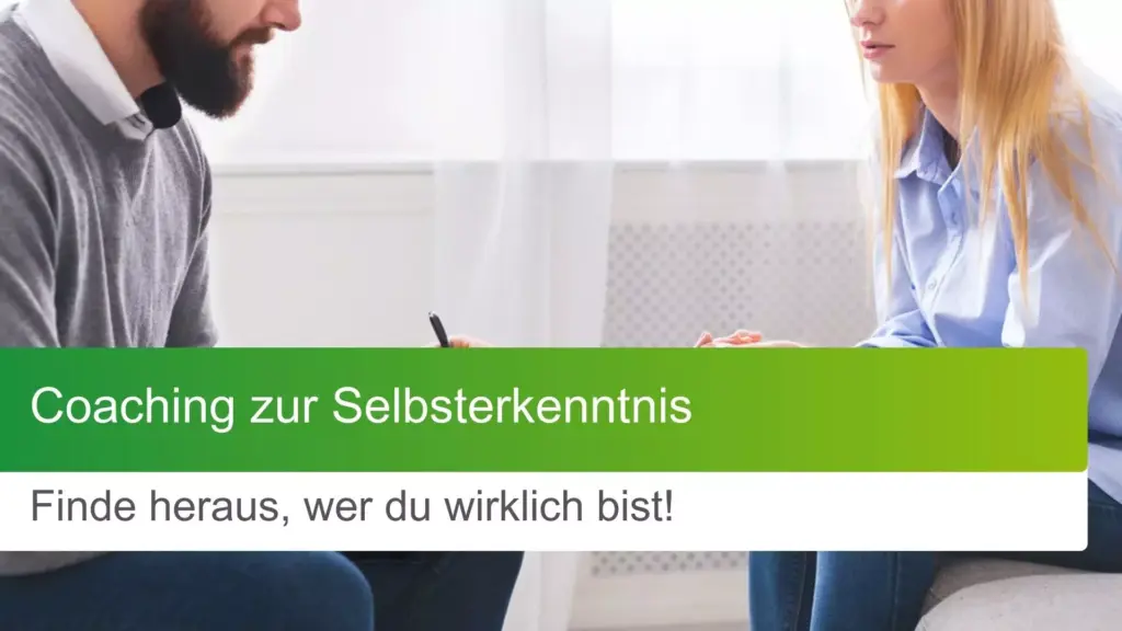 Coaching zur Selbsterkenntnis