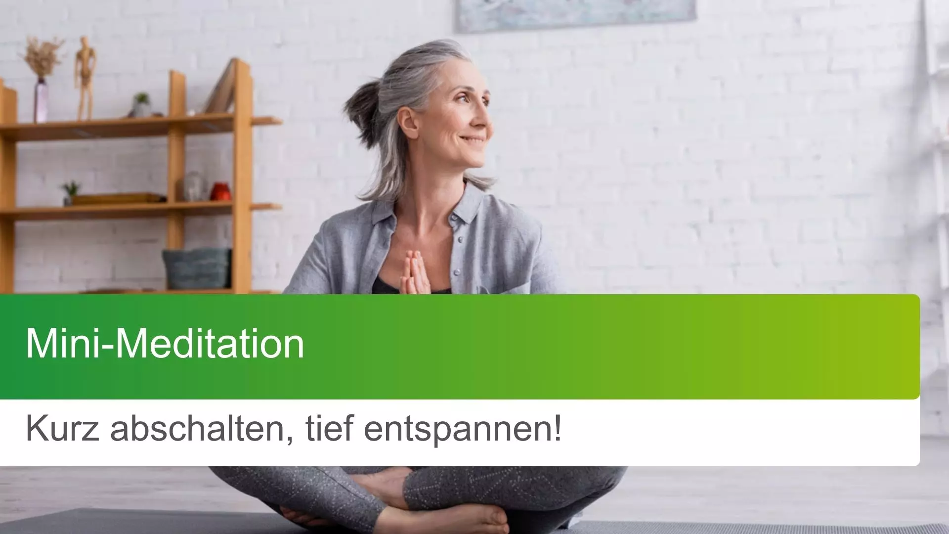 Mini-Meditation: Kurz abschalten, tief entspannen!