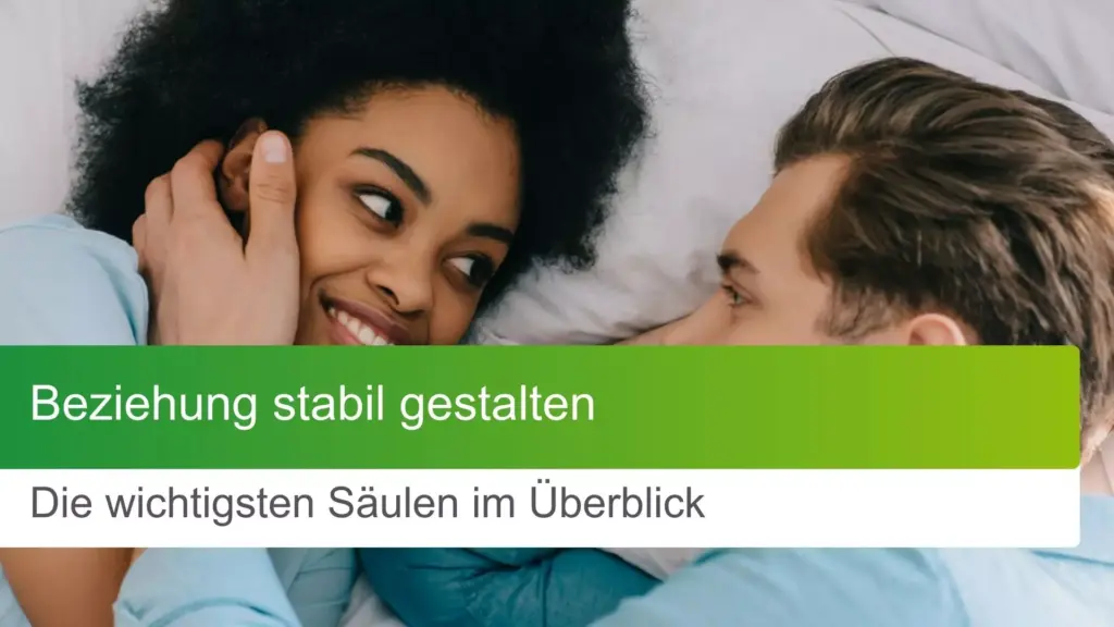 Beziehung stabil gestalten