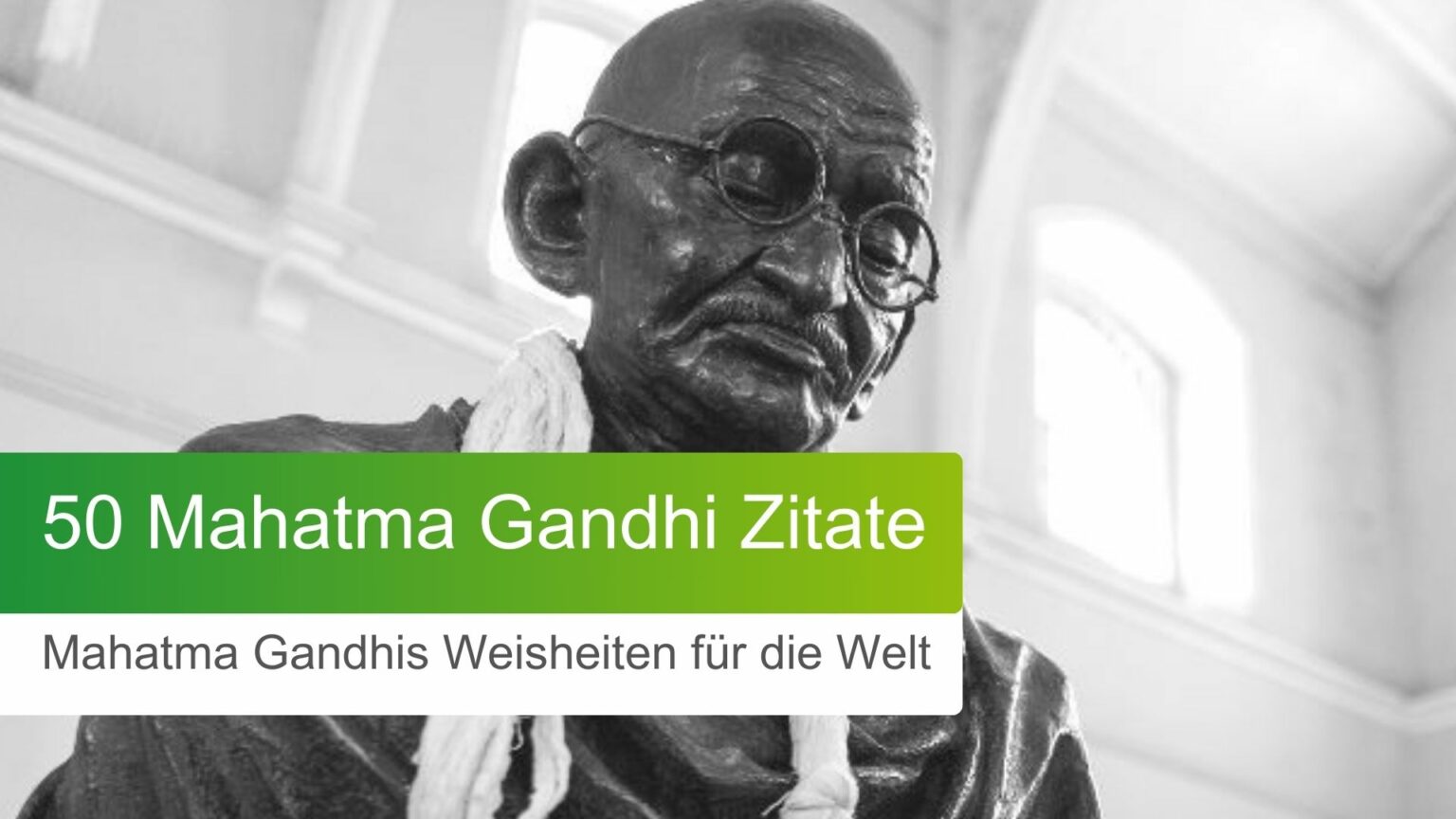 50 Mahatma Gandhi Zitate