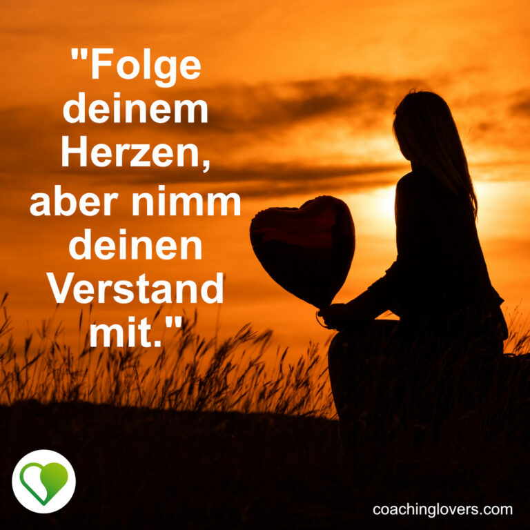 Herz über Kopf Sprüche und Zitate